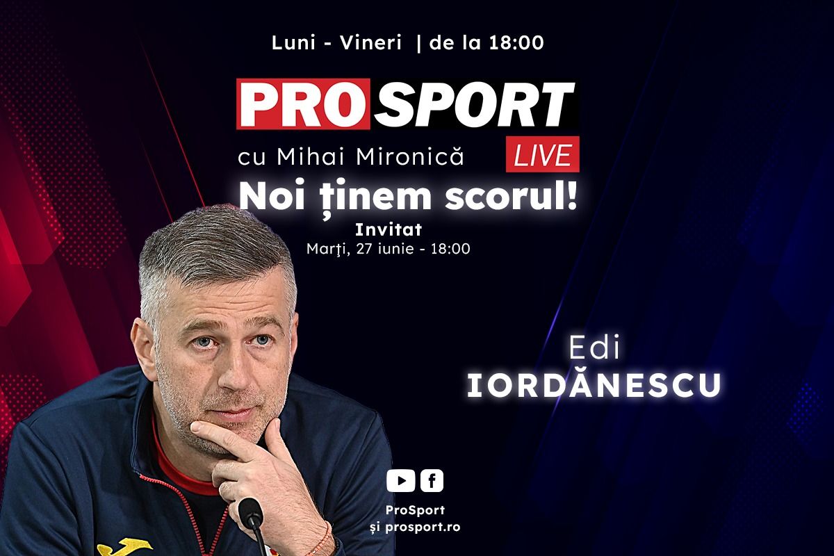 Selecționerul Naționalei României, Edward Iordănescu, vorbește în exclusivitate la ProSport Live!