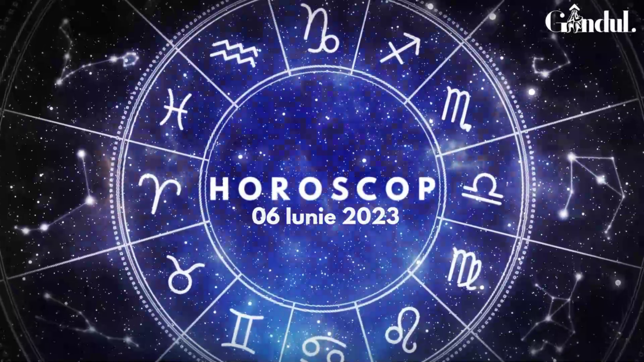 VIDEO| Horoscop zilnic pentru marți 6 iunie 2023. Unii nativi vor avea parte de o confruntare cu o persoană cu autoritate