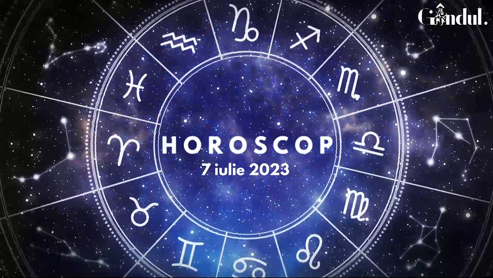 Horoscop zilnic vineri, 7 iulie 2023