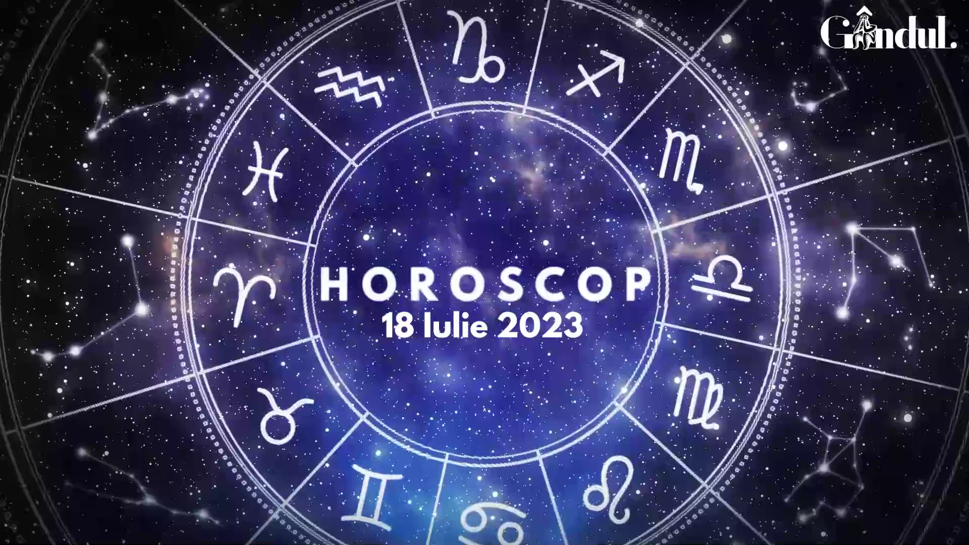 VIDEO| Horoscop zilnic marți, 18 iulie 2023. Anumiți nativi TREBUIE să fie mai precauți