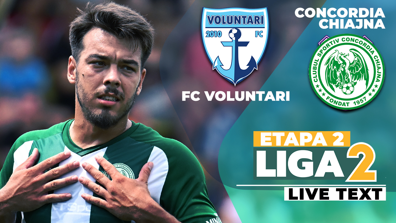 FC Voluntari și Concordia Chiajna deschis etapa a 2-a a Ligii 2