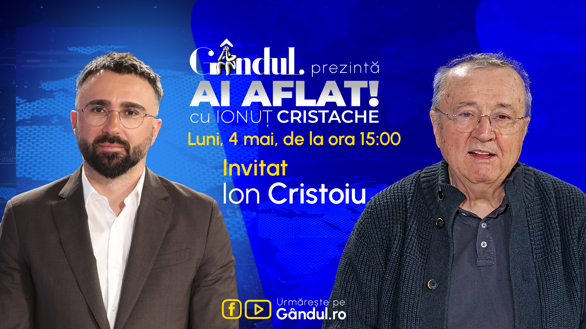 „Ai Aflat! cu Ionuț Cristache” începe luni, 4 mai, de la ora 15.00, live pe Gândul. Invitat: Ion Cristoiu