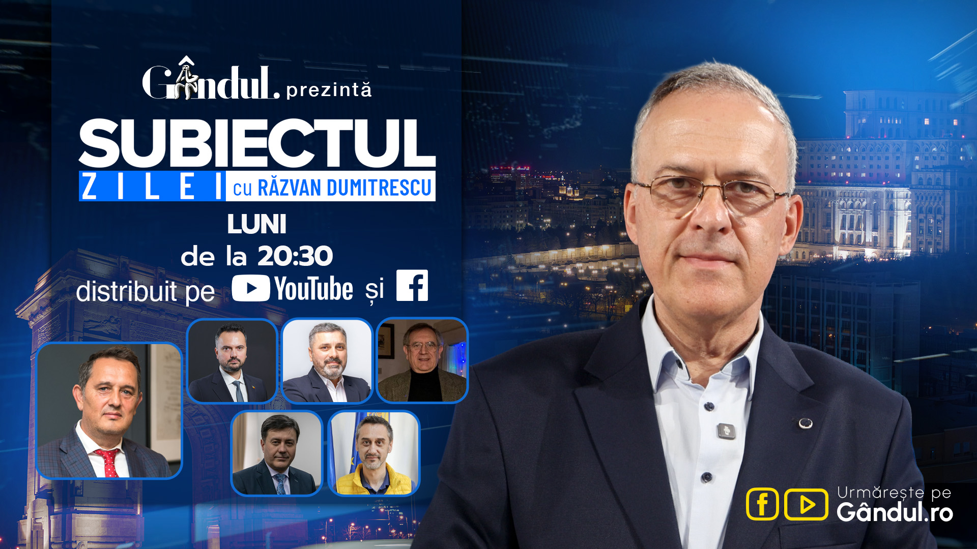 „Subiectul Zilei cu Răzvan Dumitrescu” începe luni, 26 octombrie, de la ora 20:30, live pe Gândul. În exclusivitate, Gheorghe Piperea, dezvăluiri despre cazul Călin Georgescu